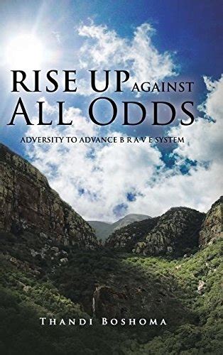 Rising Against All Odds.